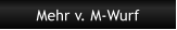 Mehr v. M-Wurf