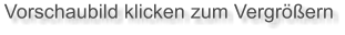 Vorschaubild klicken zum Vergrern