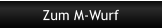Zum M-Wurf